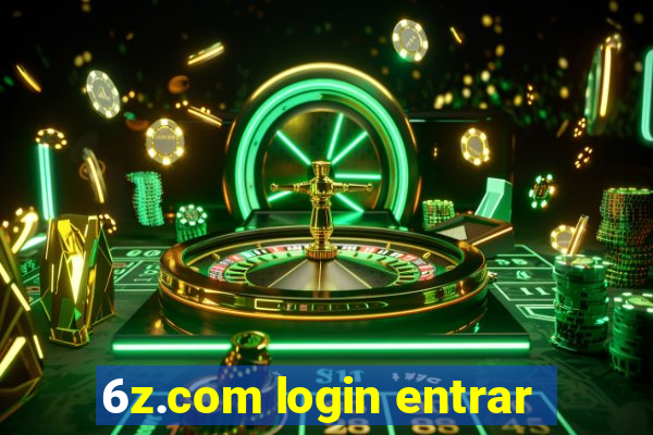 6z.com login entrar